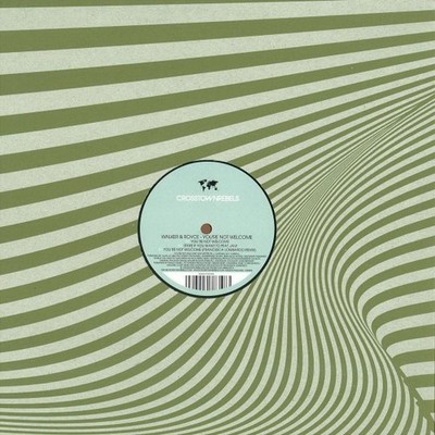 Walker & Royce - You're Not Welcome, 12'', (Vinyl)