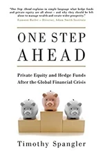 One Step Ahead : Private Equity and Hedge Funds after the Global