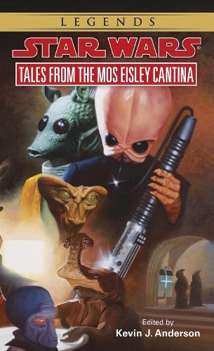 Kevin Anderson Tales from Mos Eisley Cantina: Star Wars Legends (Tascabile)