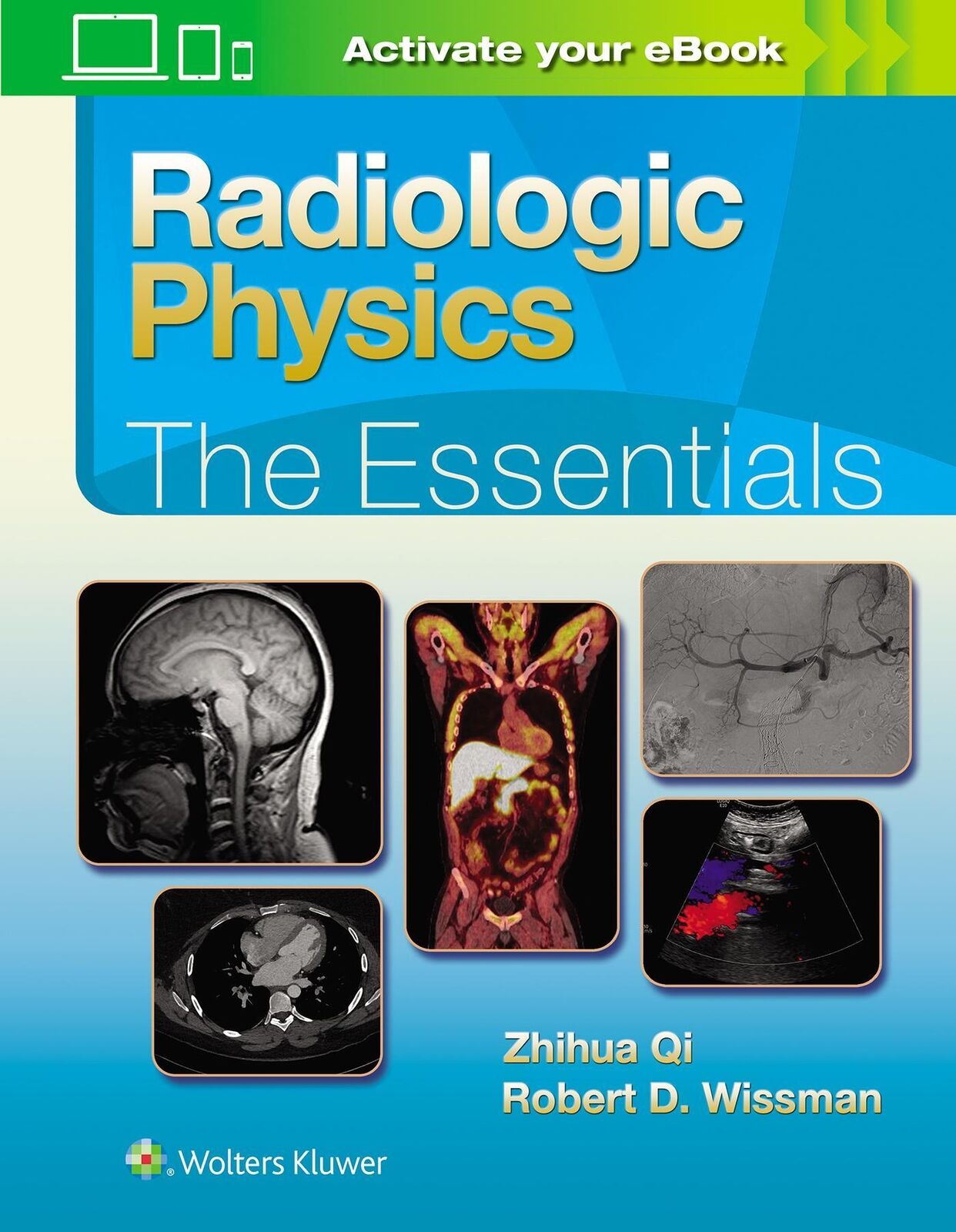 Thumbnail - Robert D. Wissman (u. A.) | Radiologic Physics: The Essentials | Buch