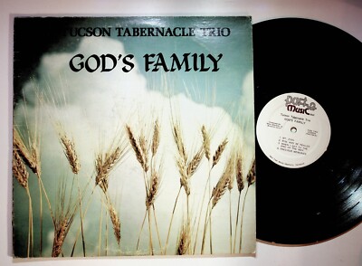 Tucson Tabernacle Trio God's Family Gospel Christian Vinyl LP Record