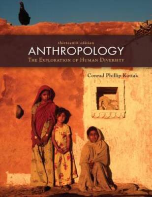 Anthropology: The Exploration of Human Diversity - Paperback - GOOD