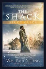 The Shack Study Guide: Healing for Your Journey Through Loss, Trauma, a - GOOD
