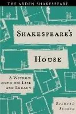 Shakespeare's House | A Window onto his Life and Legacy | Richard Schoch | Buch