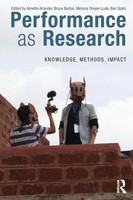 Performance As Research Knowledge, Methods, Impact Annette Arlander (U. A.) Buch