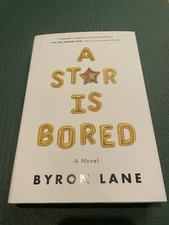 A Star Is Bored by Byron Lane (2020, Hardcover) - Hollywood Fiction - Booktok