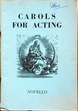 Carols for Acting by Margorie Eele and Leila Davies