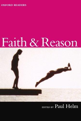 Faith and Reason (Oxford Readers)