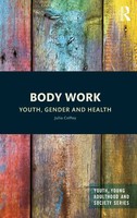 Body Work | Youth, Gender And Health | Julia Coffey | Buch | Englisch | 2016