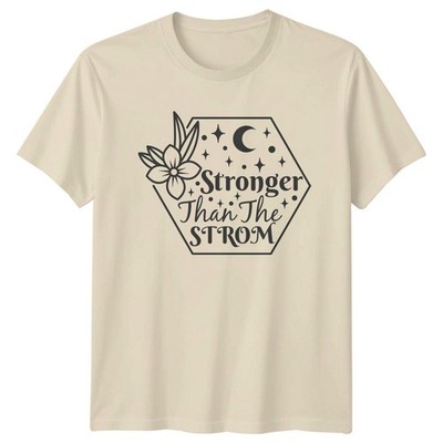Stronger Than The Storm Damen T-Shirt Celestial Inspirational Muttertag