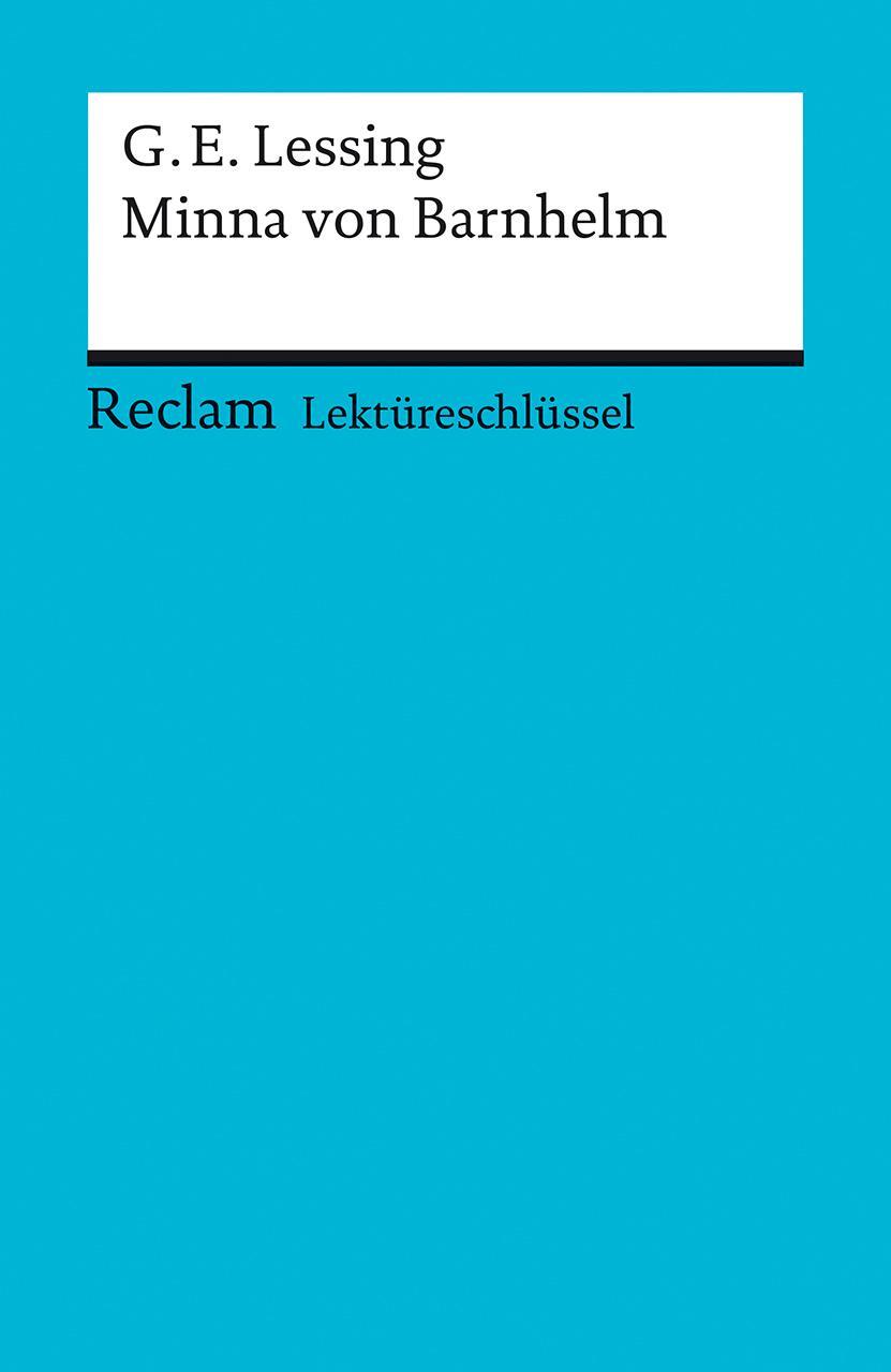 Thumbnail - Minna Von Barnhelm. Lektüreschlüssel Für Schüler Gotthold Ephraim