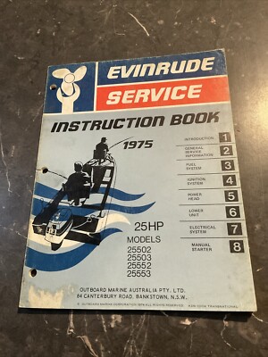 Evinrude Service Instruction book 1975 25HP MODELS 25502, 25503, 25552, 25553