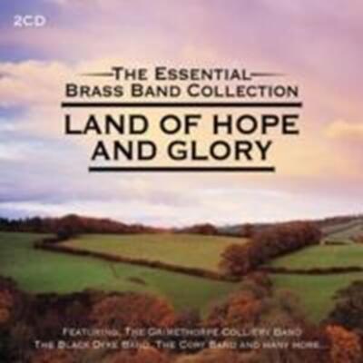 Various - The Essential Brass Band Collection - Land of Hope and Glory CD (2009)