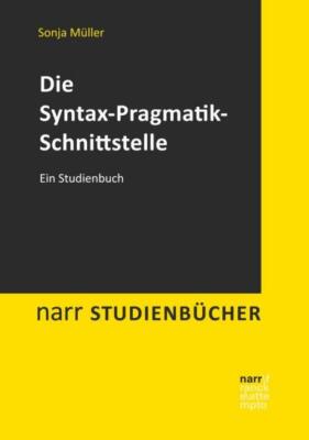 Die Syntax-Pragmatik-Schnittstelle | Buch | 9783823380801