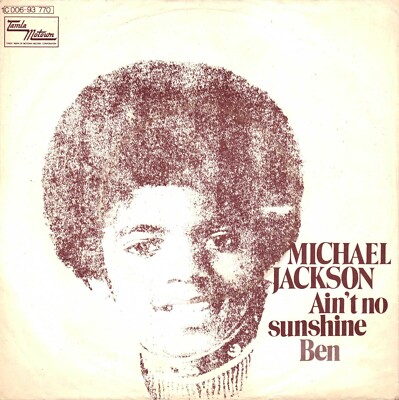 7'' Michael Jackson   Ain t No Sunshine / Ben / Germany 1972