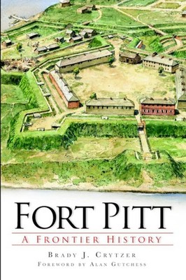 NEW The History Press Fort Pitt, PA 9781609494117 Landmarks Trade Paperback