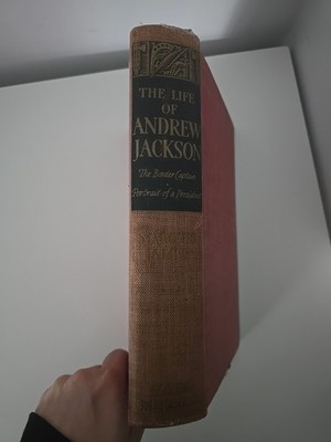The Life of Andrew Jackson by Marquis James 1938 Hardcover Vintage