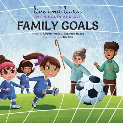 Family Goals Naureen Hoque Hardcover Prolance