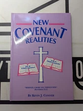 New Covenant Realities By Kevin J. Conner VG Christianity Vintage Paperback 1990