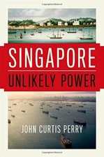 Singapore: Unlikely Power by Perry  New 9780190469504 Fast Free Shipping..