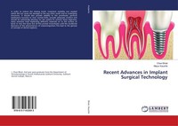 Recent Advances In Implant Surgical Technology Chavi Bhati
