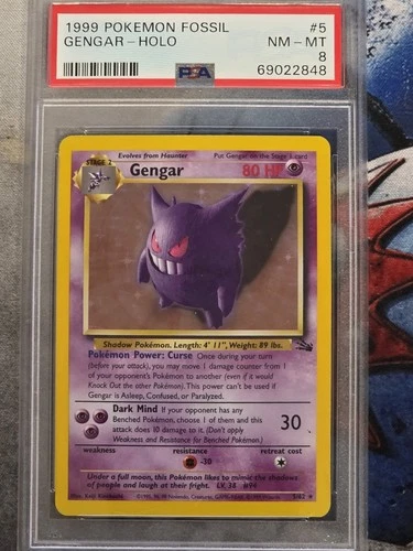 1999 POKEMON FOSSIL #5 GENGAR-HOLO PSA 8