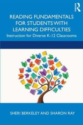 Reading Fundamentals for Students with Learning Difficulties: Instruction for