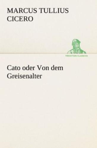 Cato Oder Von Dem Greisenalter 2103