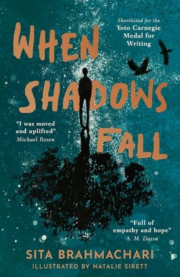 When Shadows Fall [paperback] Brahmachari, Sita,Sirett, Natalie [Mar 16, 2023]