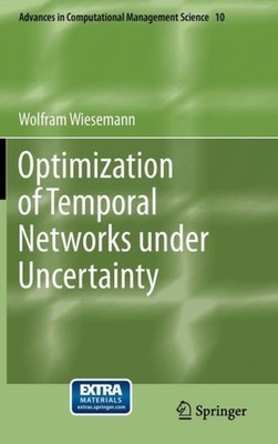 Wiesemann - Optimierung zeitlicher Netzwerke unter Unsicherheit - Neu - J555z