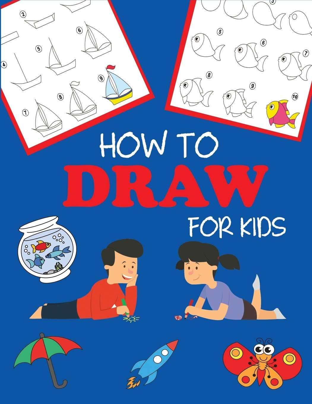 How to Draw for Kids: Learn to Draw Step by Step, Easy and Fun (Step-by-Step Dr - Image 2