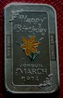 1974 Happy Birthday-March Jonquil Art Bar 1 Troy oz.999 Enamel Silver-Ceeco