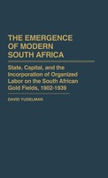 David Yudelman | The Emergence Of Modern South Africa | Buch | Englisch (1983)