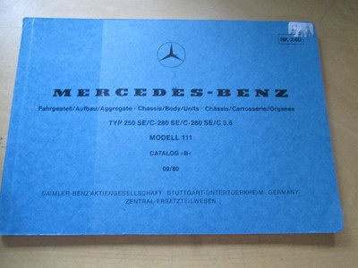 Ersatzteilkatalog  Mercedes W 111- 250 SE/ C -- 280 SE/C  3.5  Ausgabe B