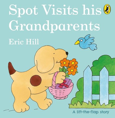 Spot Visits His Grandparents Eric Hill Buch Spot Papp-Bilderbuch Englisch 2021