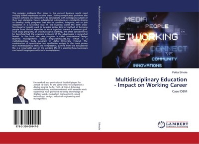 Multidisciplinary Education - Impact on Working Career Pekka Sihvola