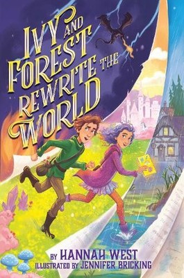 Hannah West Ivy and Forest Rewrite the World (Hardback)