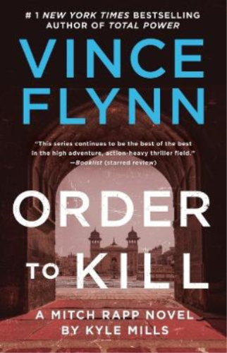 Vince Flynn Kyle Mills Order to Kill (Paperback) Mitch Rapp Novel (UK IMPORT) - Picture 1 of 1