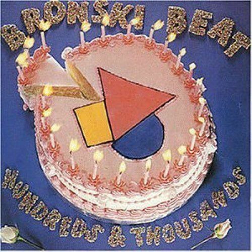 Hundreds and Thousands by Bronski Beat (CD, Jun-1993, Karussell)
