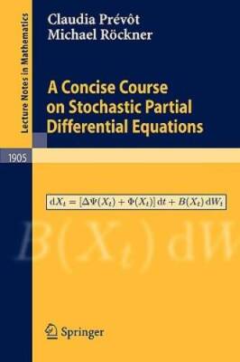 A Concise Course on Stochastic Partial Differential Equations (Lecture No - GOOD