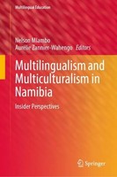 Multilingualism And Multiculturalism In Namibia Nelson Mlambo