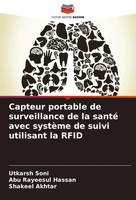 Utkarsh Soni (U. A.) | Capteur Portable De Surveillance De La Santé Avec...
