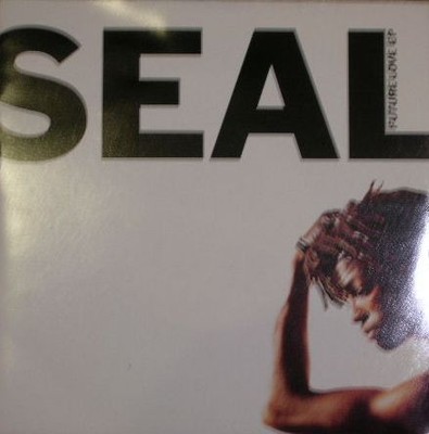 Seal - Future Love EP (7'', EP)