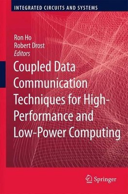 Coupled Data Communication Techniques for High-Performance and Low-Power Computi