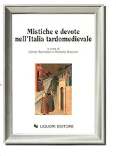 Mistiche e devote nell'Italia tardomedievale [1992] (Liguori editore)