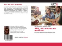 Alicia MartíN Navarro (U. A.) | BPM - Otra Forma De Gestionar | Taschenbuch