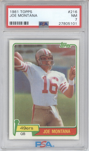 1981 Topps Joe Montana #216 RC PSA 7