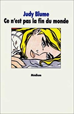 Ce N'Est Pas le Fin du Monde Paperback Judy Blume