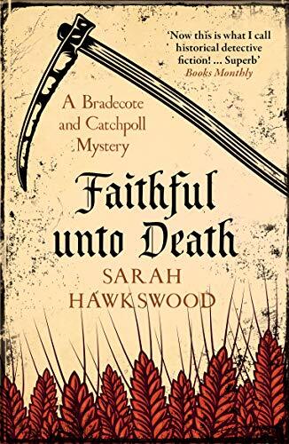 Faithful Unto Death: The page-turning mediaeval mystery series (Bradecote & Cat