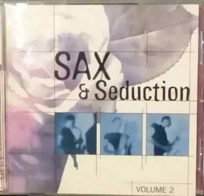 Sax & Seduction Volume 2 performed by The Jazztown Trio (CD, 2000) - Very Good
